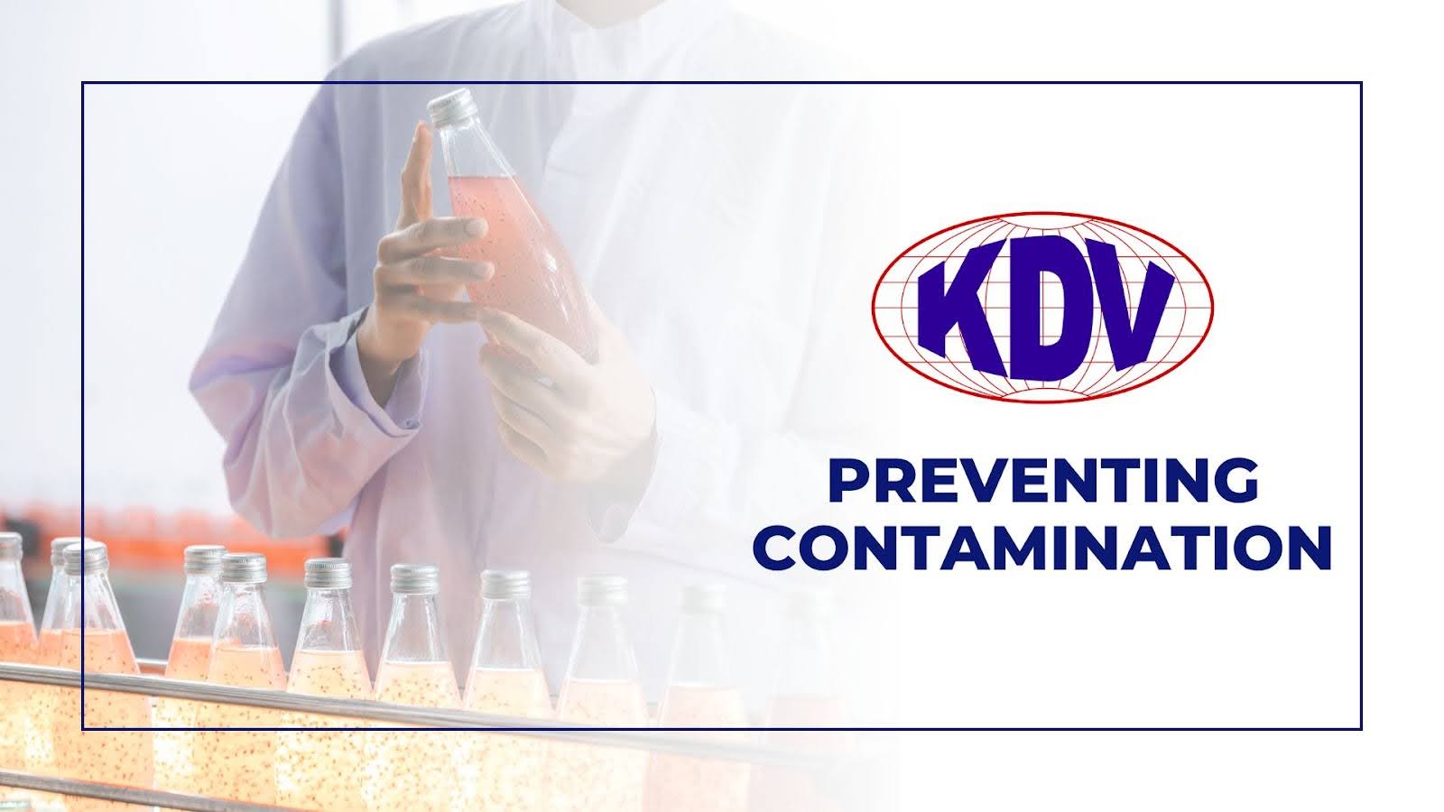 KDV PREVENTING CONTAMINATION