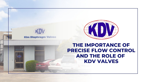 Precise Flow Control - Role of KDV Valves