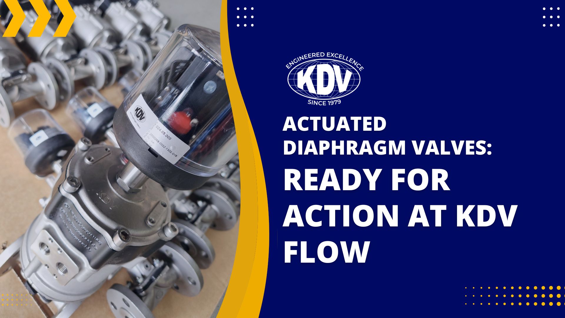 Actuated Diaphragm Valves Ready for Action at KDV Flow